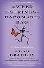 The Weed That Strings the Hangman's Bag (Flavia de Luce, Bk 2)