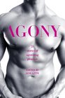 Agony/Ecstasy: Original Stories of Agonizing Pleasure/Exquisite Pain