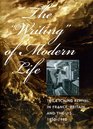 The Writing of Modern Life The Etching Revival in France Britain and the US 18501940