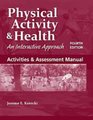 Activities    Assessment Manual To Accompany Physical Activity    Health