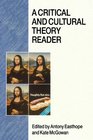 Critical and Cultural Theory Reader