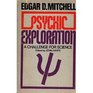 Psychic Exploration  A Challenge for Science