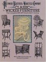 Classic Wicker Furniture The Complete 18981899 Illustrated Catalog