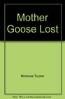 Mother Goose Lost Nursery Rhymes