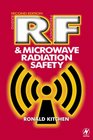 RF and Microwave Radiation Safety Second Edition