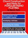 Chord Construction and Hints for Popular Piano Playing