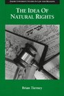 The Idea of Natural Rights Studies on Natural Rights Natural Law and Church Law 11501625