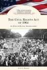 The Civil Rights Act of 1964 An End to Racial Segregation