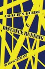 Coach's Guide to Distance Running