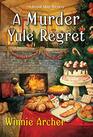 A Murder Yule Regret (Bread Shop, Bk 7)