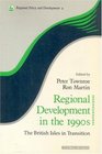 Regional Development in the 1990s The British Isles in Transition