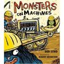 Monsters on Machines