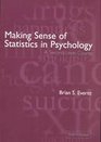 Making Sense of Statistics in Psychology A SecondLevel Course