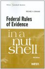 Federal Rules of Evidence in a Nutshell 8th Edition