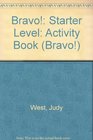 Bravo Starter Level Activity Book