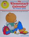 The Elementary Calendar for Primary Grades