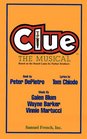 Clue The Musical Based on the Board Game by Parker Brothers