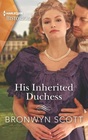 His Inherited Duchess