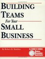 Crisp Building Teams for Your Small Business