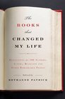 The Books That Changed My Life: Reflections by 100 Authors, Actors, Musicians, and Other Remarkable People