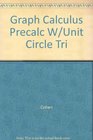 Graphics Calculator Supplement to Accompany the Cohen Precalculus Mathematics Series