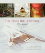 The Texas Hill Country Cookbook A Taste of Provence