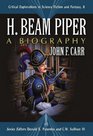 H Beam Piper A Biography