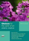 Choices for the Carer of an Elderly Relative