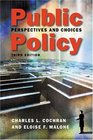 Public Policy Perspectives And Choices