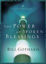 The Power of Spoken Blessings (LifeChange Books)