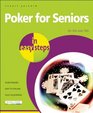Poker for Seniors in Easy Steps For the Over 50s