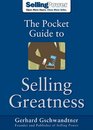 The Pocket Guide to Selling Greatness