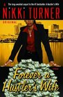 Forever a Hustler's Wife A Novel