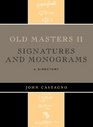 Old Masters II Signatures and Monograms