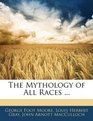 The Mythology of All Races