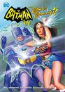 Batman '66 Meets Wonder Woman '77