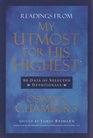 Readings From My Utmost for His Highest 90 Days of Selected Devotionals