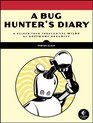 A Bug Hunter's Diary