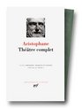 Aristophane  Thtre complet