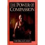 The Power of Compassion A Collection of Lectures