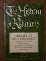 History of Religions Essays in Methodology