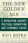 The New Golden Age A Revolution against Political Corruption and Economic Chaos
