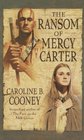 Ransom of Mercy Carter