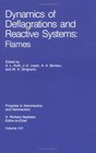 Dynamics of Deflagrations and Reactive Systems Flames