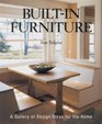Built-In Furniture : A Gallery of Design Ideas (Idea Book)