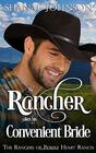 The Rancher takes his Convenient Bride a Sweet Marriage of Convenience Western Romance