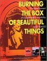 Burning the Box of Beautiful Things The Development of a Postmodern Sensibility