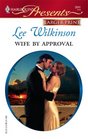 Wife By Approval (Dinner at 8) (Harlequin Presents, No 2641) (Larger Print)