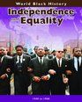 Independence and Equality