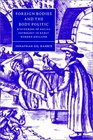 Foreign Bodies and the Body Politic  Discourses of Social Pathology in Early Modern England